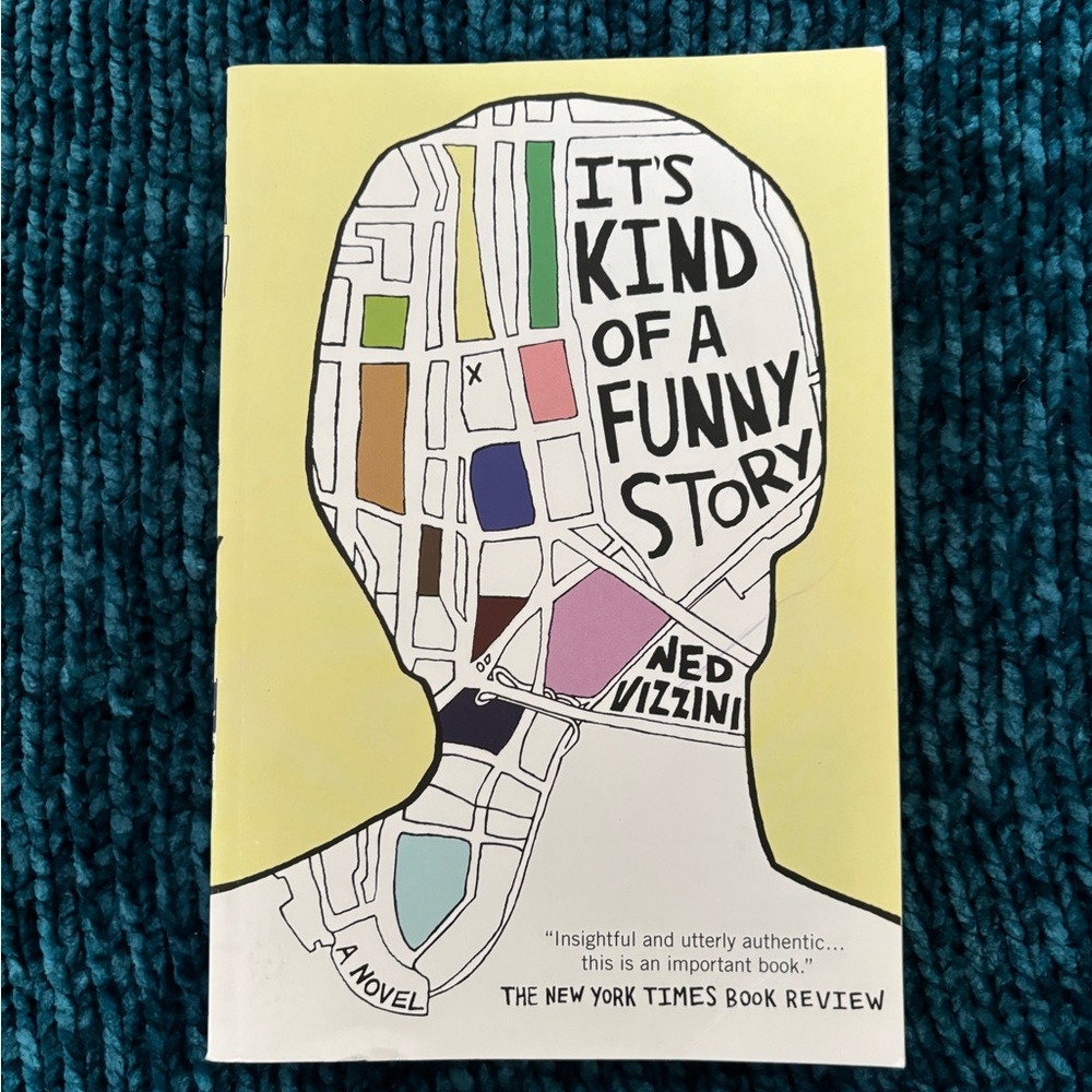 It’s Kind of a Funny Story by Ned Vizzini